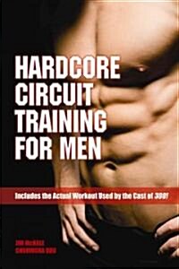 Hardcore Circuit Training for Men (Paperback)