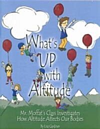 Whats Up with Altitude! (Paperback)