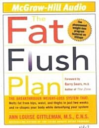 The Fat Flush Plan (Cassette, Abridged)