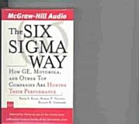 The Six Sigma Way (Cassette, Abridged)