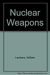 Nuclear Weapons (Paperback, PCK)