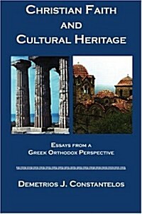 Christian Faith And Cultural Heritage (Paperback)