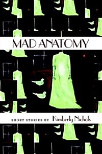 Mad Anatomy (Paperback)