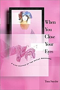 When You Close Your Eyes (Hardcover)