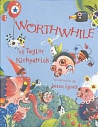 Worthwhile (Hardcover)