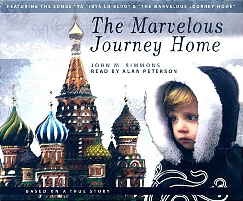 The Marvelous Journey Home (Audio CD)