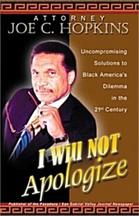 I Will Not Apologize (Paperback)