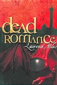 Dead Romance (Paperback)