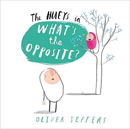 Whats the Opposite? (Hardcover)