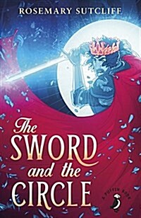 The Sword and the Circle (Paperback)