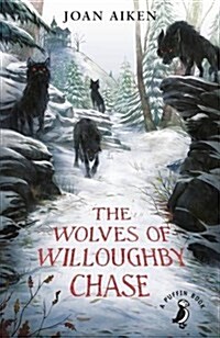 The Wolves of Willoughby Chase : 60th Anniversary Edition (Paperback)