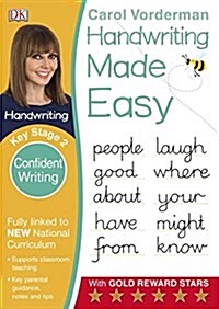 Handwriting Made Easy: Confident Writing, Ages 7-11 (Key Stage 2) : Supports the National Curriculum, Handwriting Practice Book (Paperback)