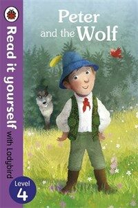 Peter and the Wolf - Read it yourself with Ladybird: Level 4 (Paperback)