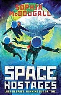 Space Hostages (Paperback)