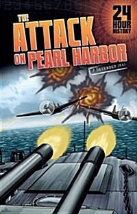 The Attack on Pearl Harbor : 7 December 1941 (Paperback)