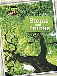 Stems and Trunks (Paperback)