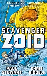 Scavenger: Zoid (Paperback, Unabridged ed)