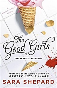 The Good Girls (Paperback)