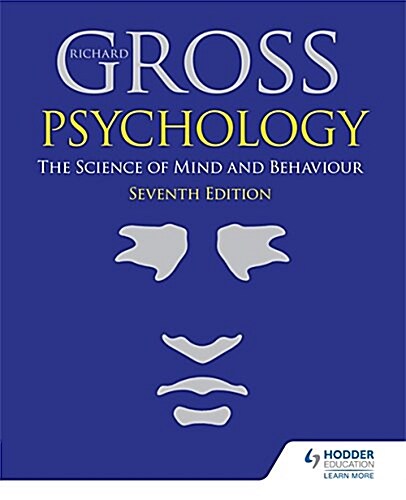Psychology: The Science of Mind and Behaviour 7th Edition (Paperback)