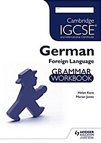 Cambridge IGCSE (R) and International Certificate German Foreign Language Grammar Workbook (Paperback)