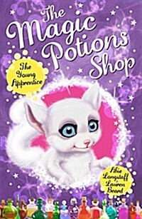 The Magic Potions Shop #1: The Young Apprentice (Paperback)