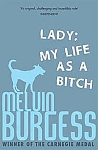 Lady : My Life as a Bitch (Paperback)