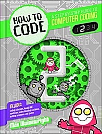 How to Code: Level 2 (Paperback)