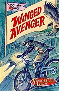 Winged Avenger : The Chain Gang Series (Paperback)