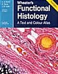 Wheater｀s Functional Histology (3/E)