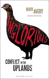 Inglorious : Conflict in the Uplands (Hardcover)