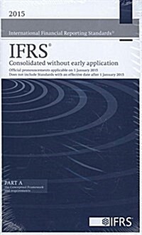 International Financial Reporting Standards IFRS 2015 Consol (Paperback)