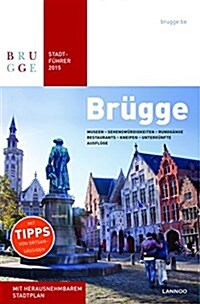 Brugge Stadtfuhrer 2015 - Bruges City Guide 2015 (Paperback)