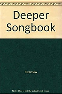Deeper Songbook (Paperback, Spiral)
