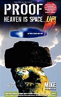Heaven Is Space . . . Up! (Paperback)