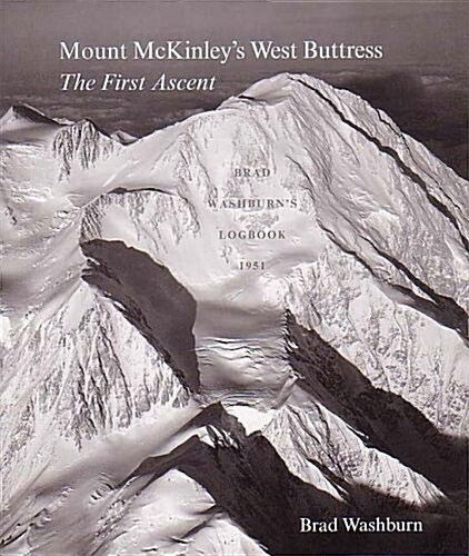 Mount Mckinleys West Buttress (Paperback)