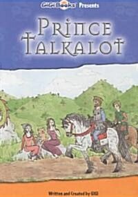 Prince Talkalot (Audio CD, Unabridged)