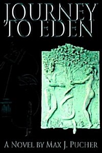 Journey to Eden (Paperback)