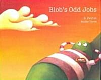 Blobs Odd Jobs (Hardcover)