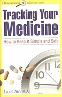 Tracking Your Medicine (Paperback)