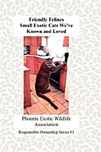 Friendly Felines (Paperback)