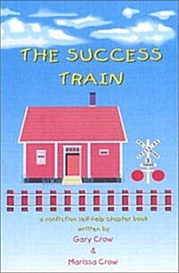 The Success Train (Paperback)