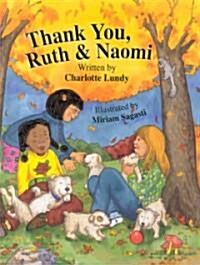 Thank You, Ruth & Naomi (Hardcover)