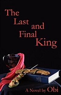 The Last And Final King (Paperback)