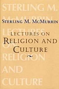 Lectures on Religion and Culture (Hardcover)