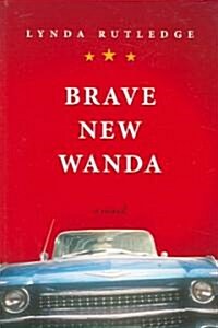 Brave New Wanda (Paperback)