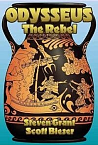 Odysseus the Rebel (Paperback)
