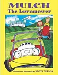 Mulch the Lawnmower (Hardcover)