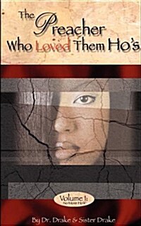 The Preacher Who Loved Them Hos (Paperback)