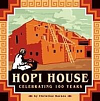 Hopi House: Celebrating 100 Years (Hardcover)