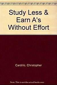 Study Less & Earn As Without Effort (Paperback)